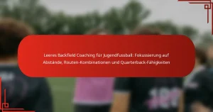 Leeres Backfield Coaching für Jugendfussball: Fokussierung auf Abstände, Routen-Kombinationen und Quarterback-Fähigkeiten